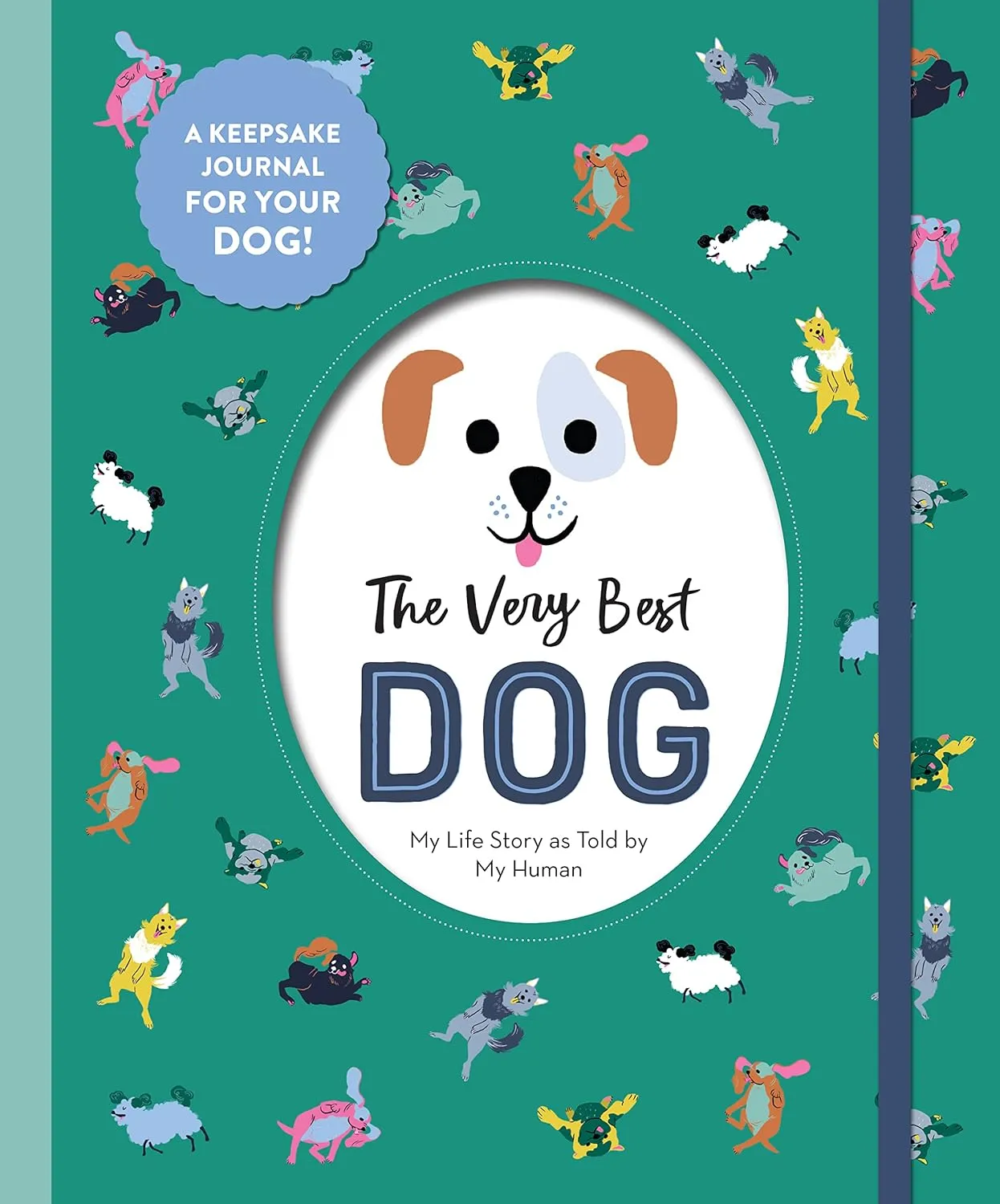 The Very Best Dog: My Life Story as Told by My Human Hardcover  March 29, 2022